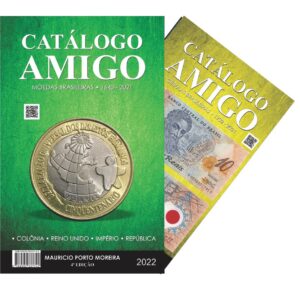 Catálogo Moedas E Cédulas Brasileiras - Catálogo Amigo 2022
